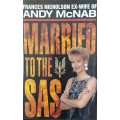 Married To The SAS - Frances Nicholson - ExWife of Andy NcNab