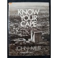 Know Your Cape - Author: John Muir