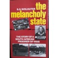 The Melancholy State - S G Wolhuter
