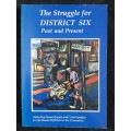 The Struggle for District Six: Past & Present - Edited: Shamil Jeppie & Crain Soudien
