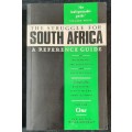 The Struggle for South Africa, Volume 1 - Compiled by Rob Davies, Dan O`Meara & Sipho Dlamini