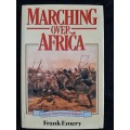 Marching Over Africa: Letters from Victorian Soldiers  - Author: Frank Emery