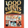 1000 Great Events Through The Ages