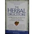 The Herbal Drugstore - Linda B White and Steven Foster