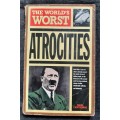 The World`s Worst Atrocities - Author: Nigel Cawthorne