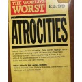 The World`s Worst Atrocities - Author: Nigel Cawthorne