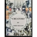 `The Creators` : Romance, History & Adventure - Author: Chris Mellish