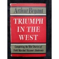 Triumph in the West 1943-1946 - Author: Arthur Bryant