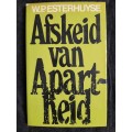 Afskeid van Apartheid - Author: W.P. Esterhuyse