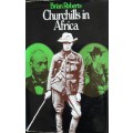 Churchills in Africa - Brian Roberts