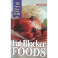 Fat Blocker Foods - From the Editors of Prevention Health Books