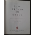 Life Etched in Stone: Fossils of South Africa  By Colin MacRae