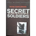 Secret Soldiers - Peter Harclerode
