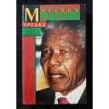 Nelson Mandela Speaks Edited by Steve Clark