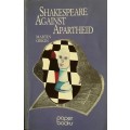 Shakespeare Against Apartheid  - Martin Orkin