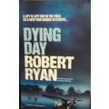 Dying Day - Robert Ryan