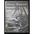 Strange Shipwrecks of the Southern Seas By Jose Burman