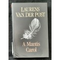 A Mantis Carol By Laurens van der Post