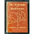 My Friends the Baboons By Eugène N. Marais