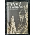 The Soul of the White Ant By Eugène N. Marais