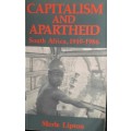 Capitalism and Apartheid - South Africa 1910 -1986 - Merle Lipton