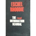 The Real Information Scandal Eschel Rhoodie