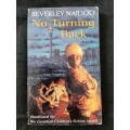 No Turning Back By Beverley Naidoo