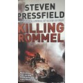 Killing Rommel - Steven Pressfield