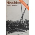 Hiroshima - James L Henderson
