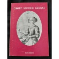 Groep Sonder Grense By H. F. Heese