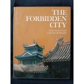 The Forbidden City: China`s Ancient Capital By Roderick MacFarquhar
