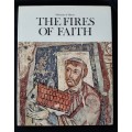 Milestones of History: The Fires of Faith By Friederich Heer (Editior)