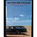 Now You`ve Gone Ñ Killed Me By Lin Sampson