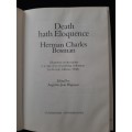 Death Hath Eloquence By Herman Charles Bosman Edited by Aegidius Jean Blignaut