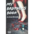 My Brothers`s Book - Jo-Anne Richards
