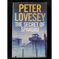 The Secret of Spandau By Peter Lovesey