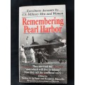 Remembering Pearl Harbor Edited by Robert S. La Forte & Ronald E. Marcello