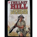 The Last Hill By Spencer Dunmore