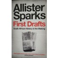 First Drafts - Allister Sparks