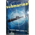 Submarine - Commander Edward L B Beach U.S.N.