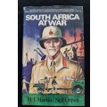 South Africa at War By H.J. Martin & Neil Orpen