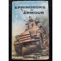 Springboks in Armour: The South African Armoured Cars in W.W.II By Harry Klein