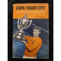 Cape Town City: The Story of Our Famous Club By Eric Litchfield