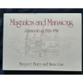 Magnates & Mansions: Johannesburg 1886-1914 By Margaret Barry & Nimmo Law