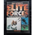 The World`s Elite Forces: The Men,Weapons& Operations in the War against Terrorism By Walter N.Lang