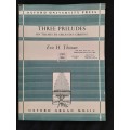 Three Preludes on Themes By Orlando Gibbons, Composer: Eric H. Thiman