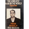 The Loneliest Man In The World - Eugene Bird