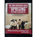 The 1990 Northern Areas `Uprising` in Port Elizabeth By Cecil Colin Abrahams