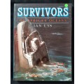 Survivors of Africa`s Oceans By Ian Uys