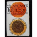 Sunflower to the Sun: The Life of Herman Charles Bosman By Valerie Rosenberg
